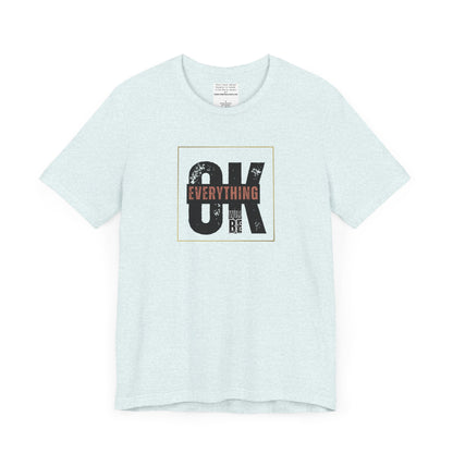 Everything Will Be ok Unisex Jersey Short Sleeve Tee-mental health awareness month