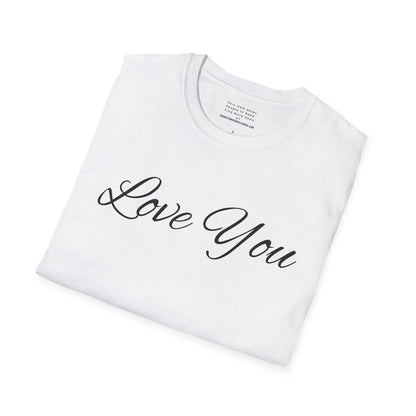 you're loved  unisex Softstyle T-Shirt