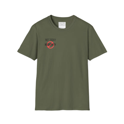 Not Today Negativity Unisex Softstyle T-Shirt