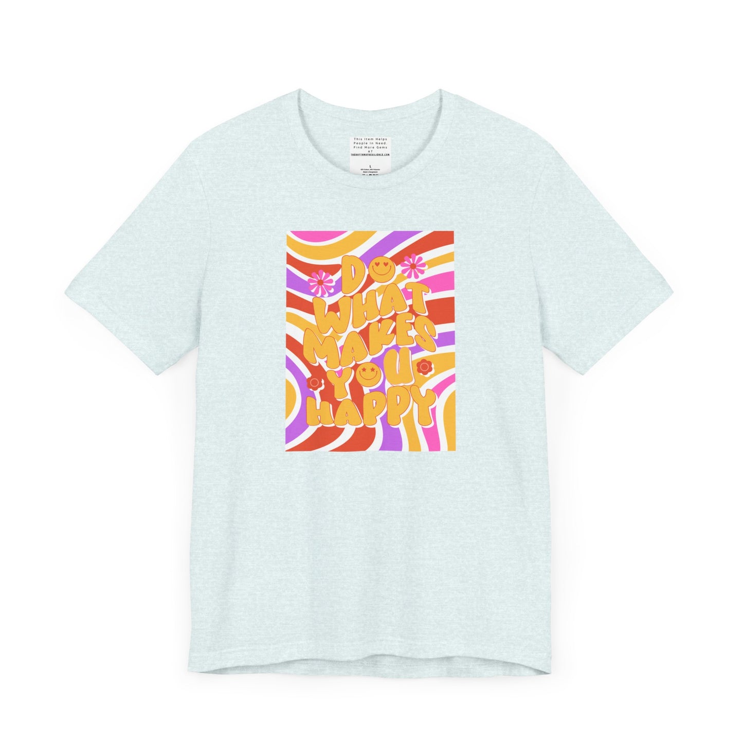 Do What Makes you happy Unisex Jersey Short Sleeve Tee-mental health awareness month