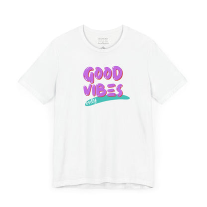 good vibes Unisex Jersey Short Sleeve Tee-mental health awareness month