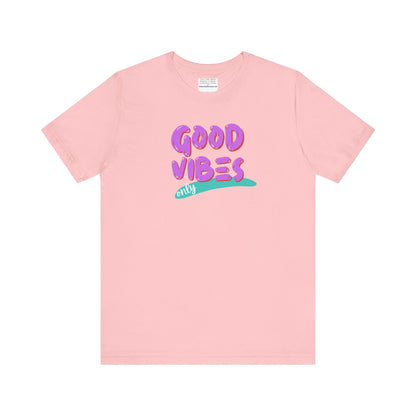 good vibes Unisex Jersey Short Sleeve Tee-mental health awareness month