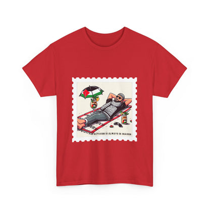 Activism Is Always In Season Unisex Heavy Cotton Tee