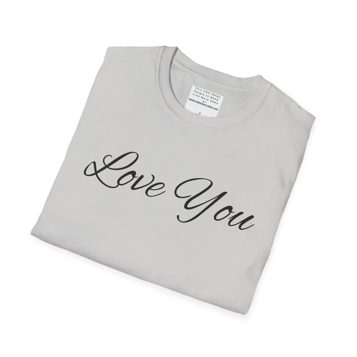 you're loved  unisex Softstyle T-Shirt