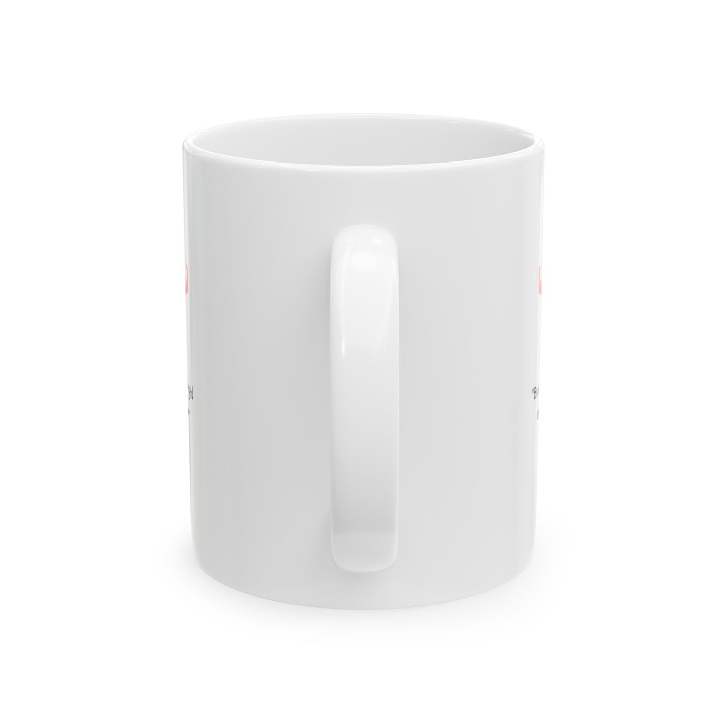 Brain powered and ready Ceramic Mug, (11oz, 15oz)
