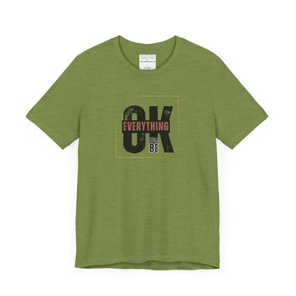 Everything Will Be ok Unisex Jersey Short Sleeve Tee-mental health awareness month