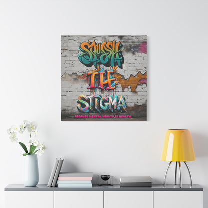 Squash the Stigma, Mental Health Awareness Matte Canvas, Stretched, 1.25"