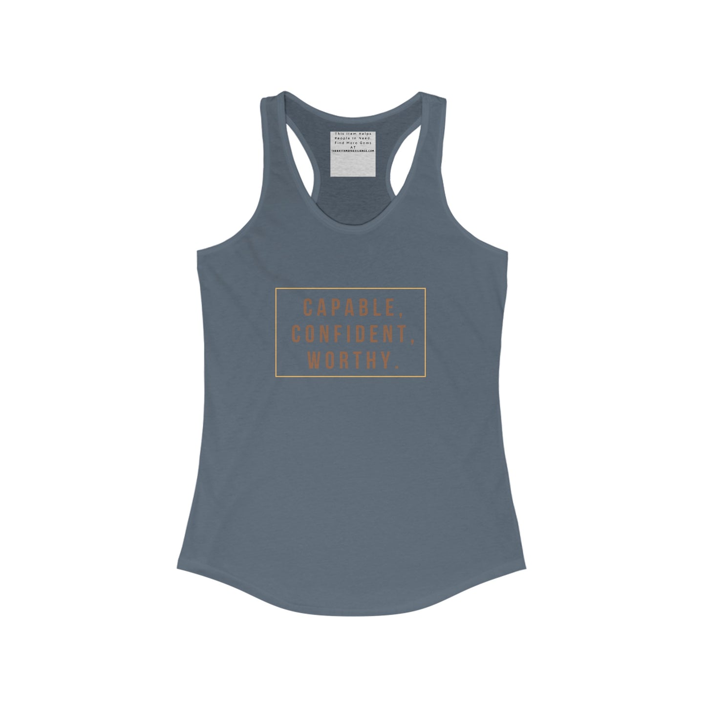 capable, confident, worth -Empowered and Unapologetic Women's Ideal Racerback Tank - Celebrating Self-Care, Self-Love, and Neurodiversity