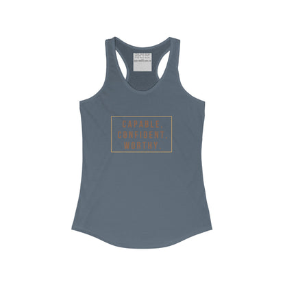 capable, confident, worth -Empowered and Unapologetic Women's Ideal Racerback Tank - Celebrating Self-Care, Self-Love, and Neurodiversity