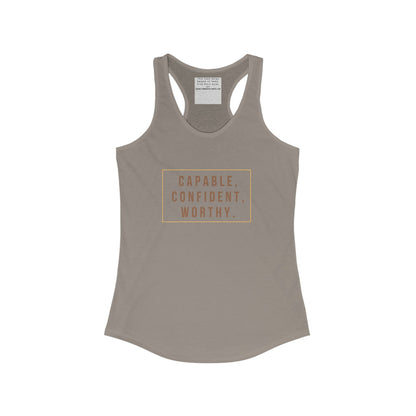 capable, confident, worth -Empowered and Unapologetic Women's Ideal Racerback Tank - Celebrating Self-Care, Self-Love, and Neurodiversity