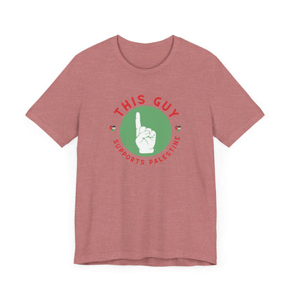 This Guy supports Palestine Unisex Jersey Short Sleeve Tee