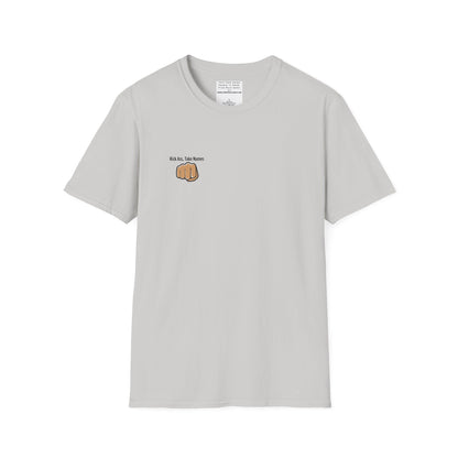 Kick Ass and Take Names Unisex Softstyle T-Shirt
