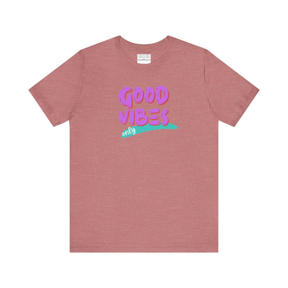 good vibes Unisex Jersey Short Sleeve Tee-mental health awareness month