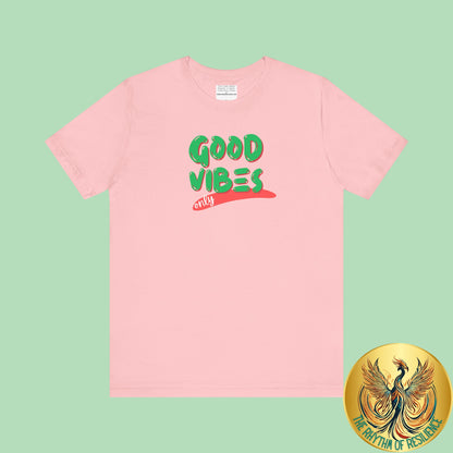 Good Vibes Unisex Jersey Short Sleeve Tee-mental health awareness month