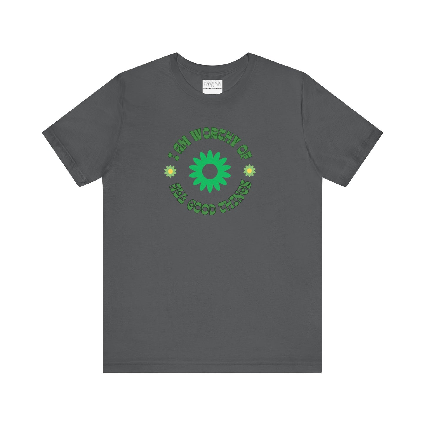 I AM Worthy u nisex Jersey Short Sleeve Tee-mental health awareness month