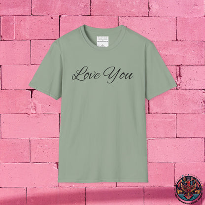 you're loved  unisex Softstyle T-Shirt