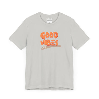 good vibes Unisex Jersey Short Sleeve Tee-mental health awareness month