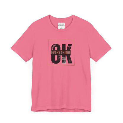 Everything Will Be ok Unisex Jersey Short Sleeve Tee-mental health awareness month