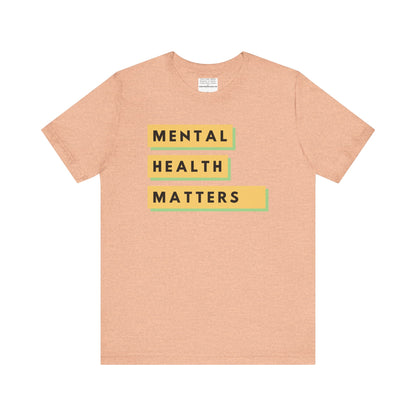 Mental Health Matters Unisex Jersey Short Sleeve Tee-mental health awareness month