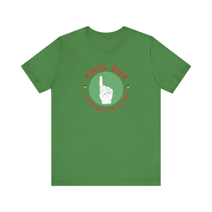 This Guy supports Palestine Unisex Jersey Short Sleeve Tee
