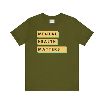 Mental Health Matters Unisex Jersey Short Sleeve Tee-mental health awareness month