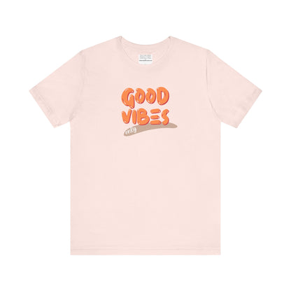 good vibes Unisex Jersey Short Sleeve Tee-mental health awareness month