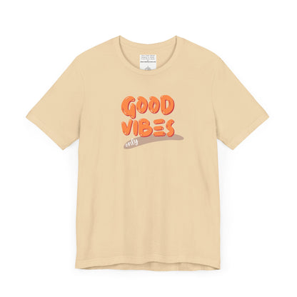 good vibes Unisex Jersey Short Sleeve Tee-mental health awareness month