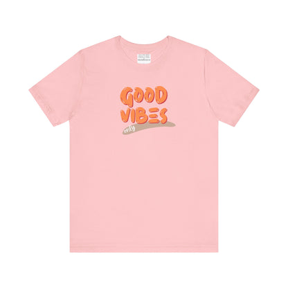 good vibes Unisex Jersey Short Sleeve Tee-mental health awareness month