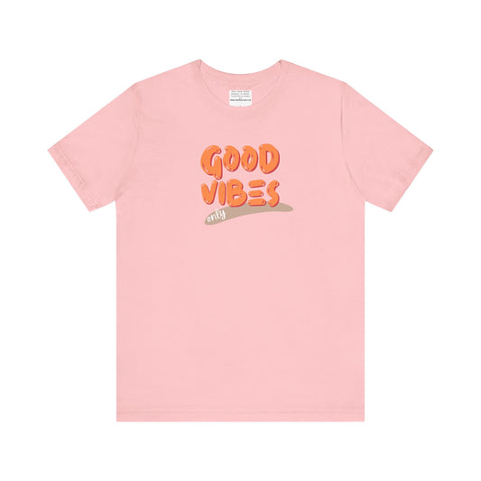 good vibes Unisex Jersey Short Sleeve Tee-mental health awareness month
