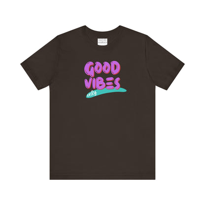 good vibes Unisex Jersey Short Sleeve Tee-mental health awareness month