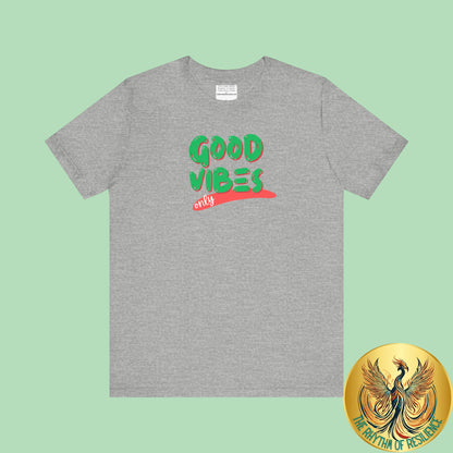 Good Vibes Unisex Jersey Short Sleeve Tee-mental health awareness month