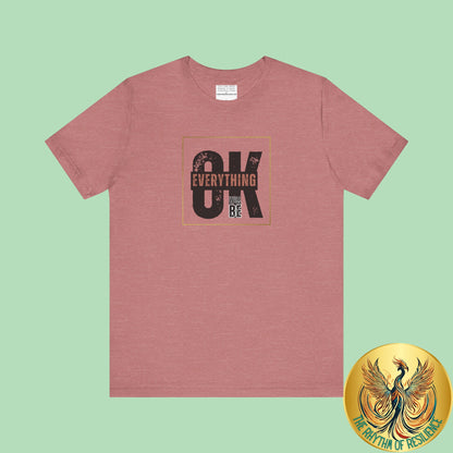 Everything Will Be ok Unisex Jersey Short Sleeve Tee-mental health awareness month