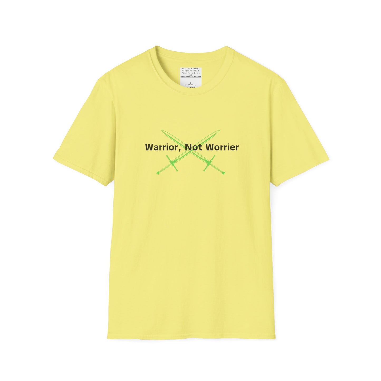 warrior not worries Unisex Softstyle T-Shirt