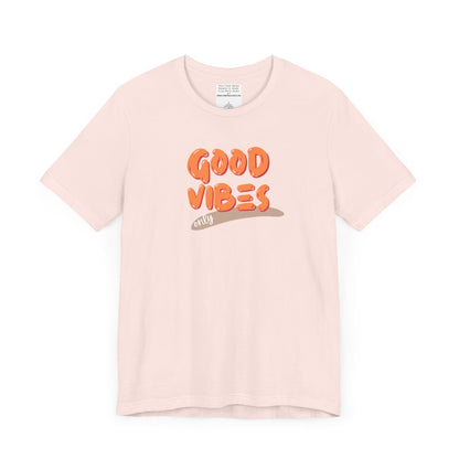 good vibes Unisex Jersey Short Sleeve Tee-mental health awareness month