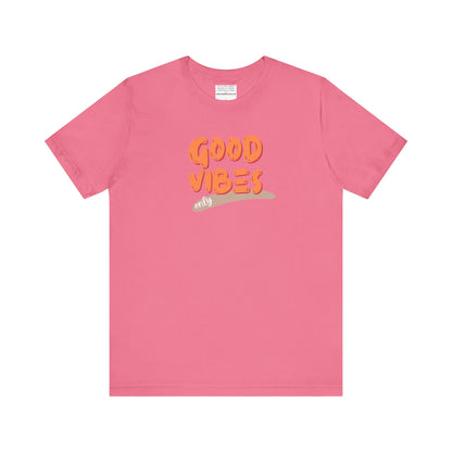 good vibes Unisex Jersey Short Sleeve Tee-mental health awareness month