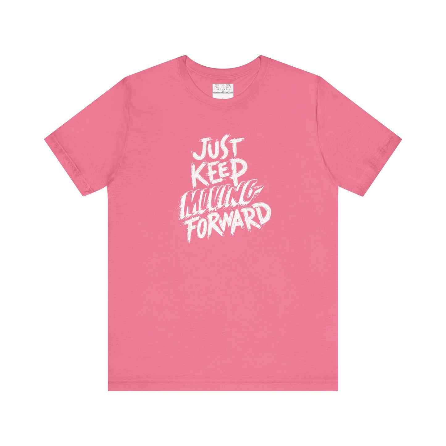 Just keep moving forward Unisex Jersey Short Sleeve Tee-mental health awareness month