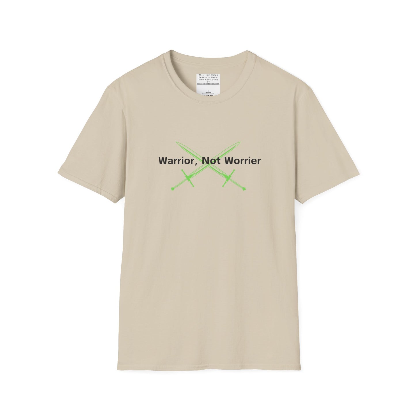 warrior not worries Unisex Softstyle T-Shirt