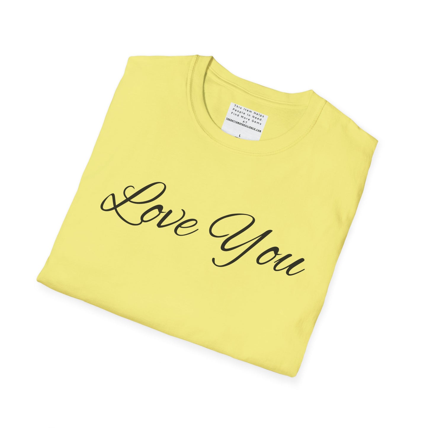 you're loved  unisex Softstyle T-Shirt