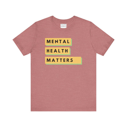 Mental Health Matters Unisex Jersey Short Sleeve Tee-mental health awareness month
