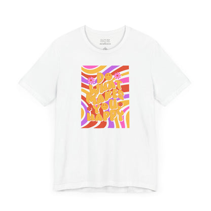 Do What Makes you happy Unisex Jersey Short Sleeve Tee-mental health awareness month