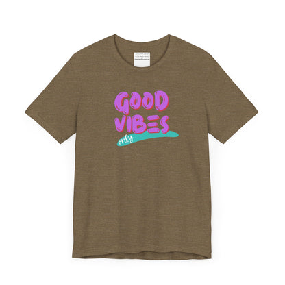 good vibes Unisex Jersey Short Sleeve Tee-mental health awareness month