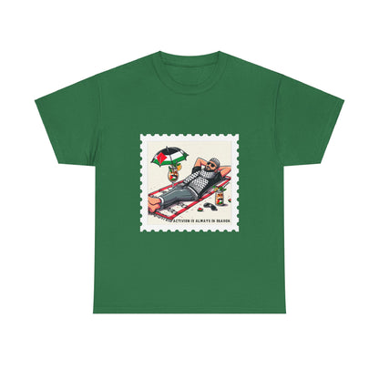 Activism Is Always In Season Unisex Heavy Cotton Tee