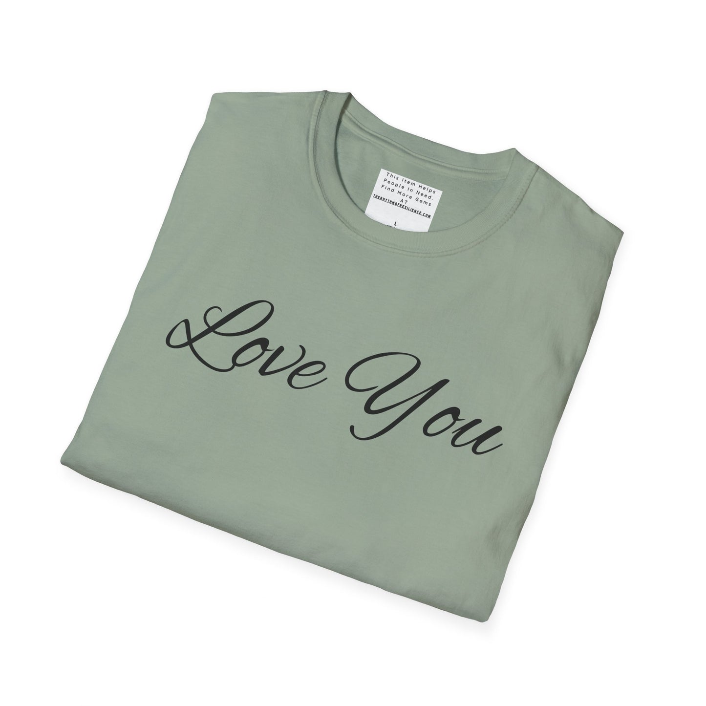 you're loved  unisex Softstyle T-Shirt