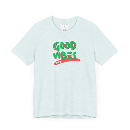 Good Vibes Unisex Jersey Short Sleeve Tee-mental health awareness month