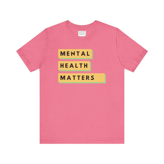 Mental Health Matters Unisex Jersey Short Sleeve Tee-mental health awareness month