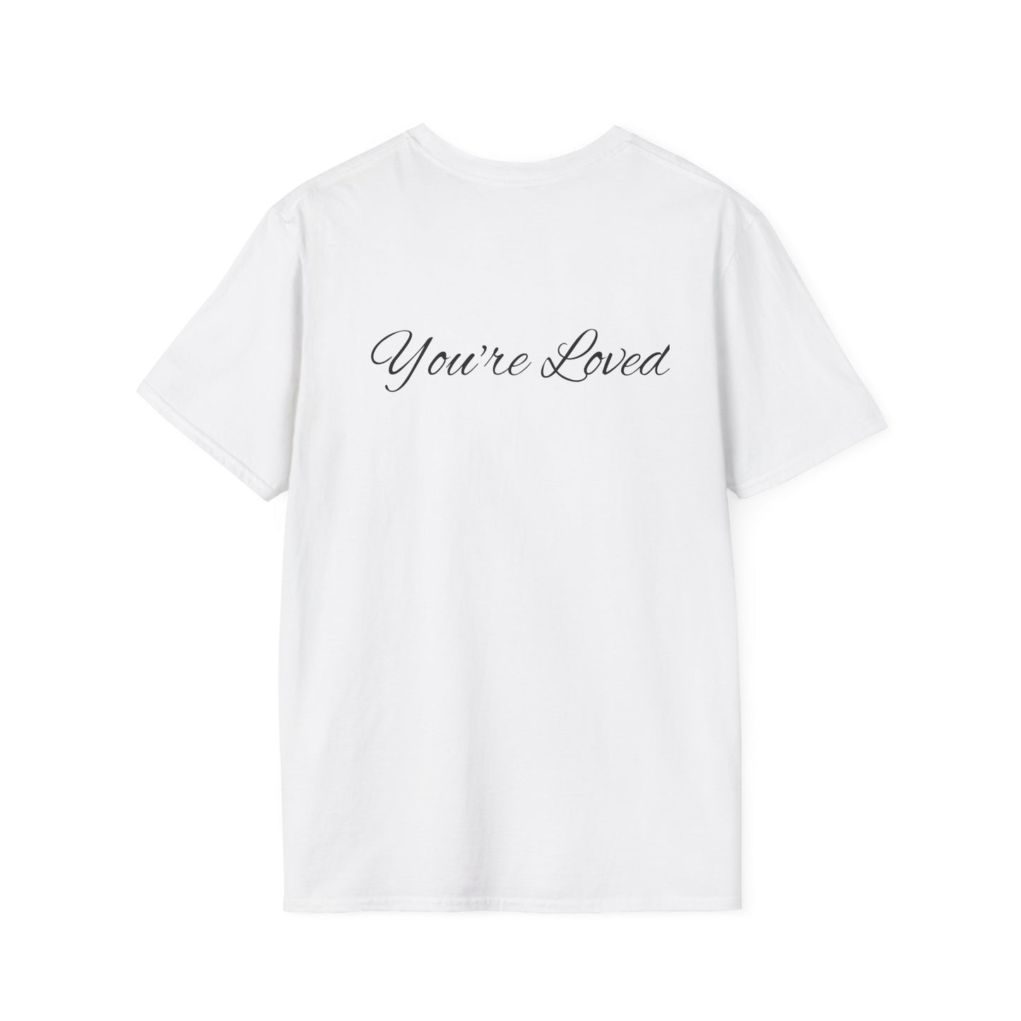 you're loved  unisex Softstyle T-Shirt