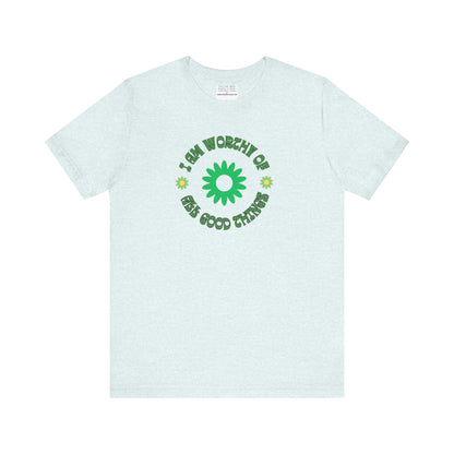 I AM Worthy u nisex Jersey Short Sleeve Tee-mental health awareness month