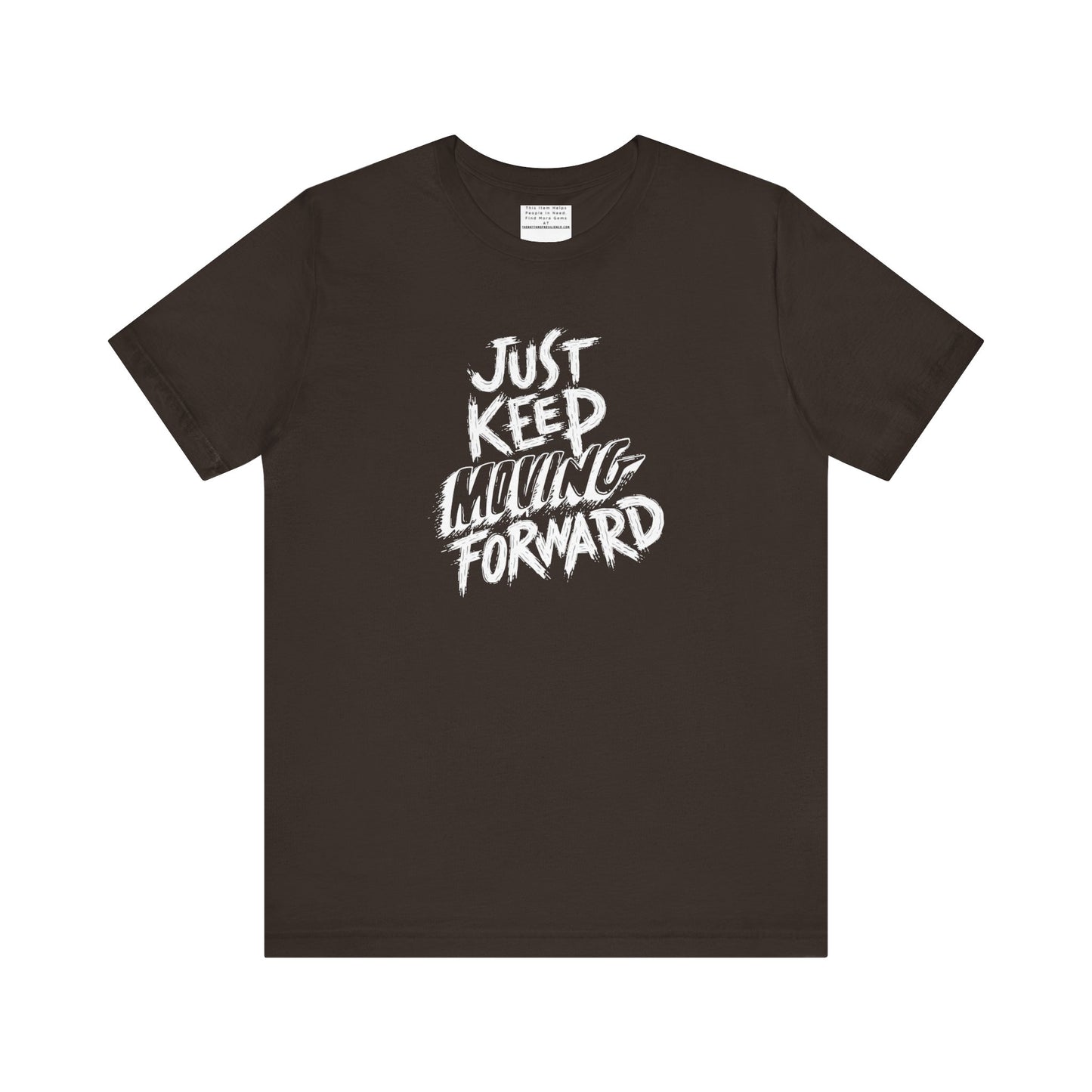 Just keep moving forward Unisex Jersey Short Sleeve Tee-mental health awareness month