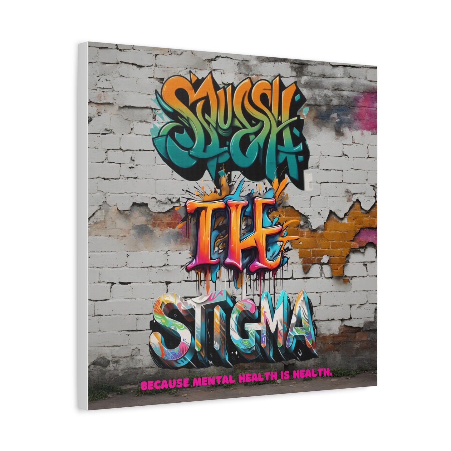 Squash the Stigma, Mental Health Awareness Matte Canvas, Stretched, 1.25"