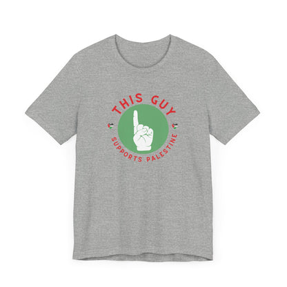 This Guy supports Palestine Unisex Jersey Short Sleeve Tee